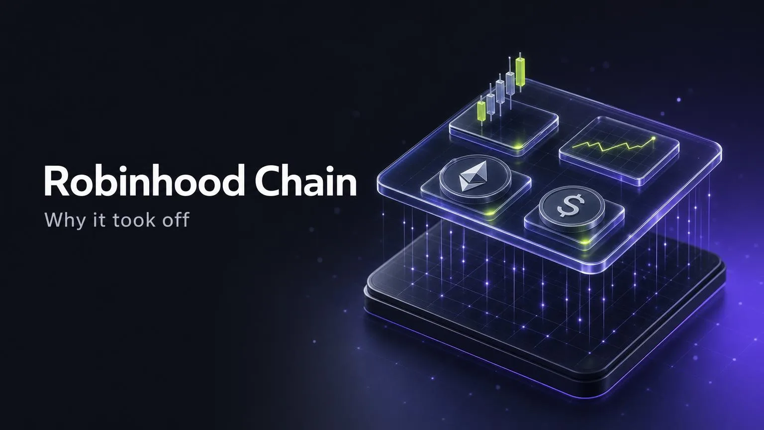 Robinhood Chain — Robinhood의 블록체인이 인기를 얻은 이유